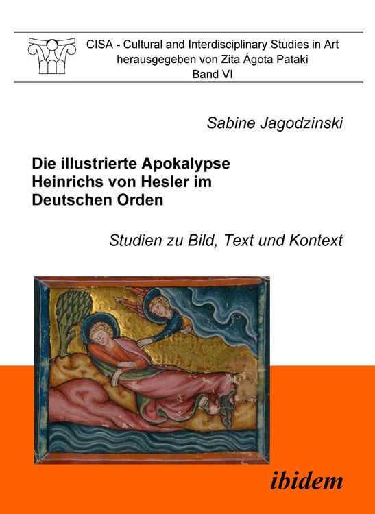 Produktbild: Die illustrierte Apokalypse Heinrichs von Hesler im Deutschen Orden