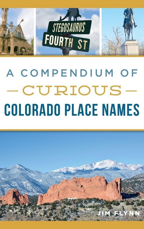Produktbild: A Compendium of Curious Colorado Place Names