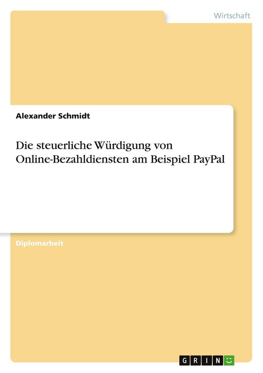 Produktbild: Die steuerliche W&uuml;rdigung von Online-Bezahldiensten am Beispiel PayPal