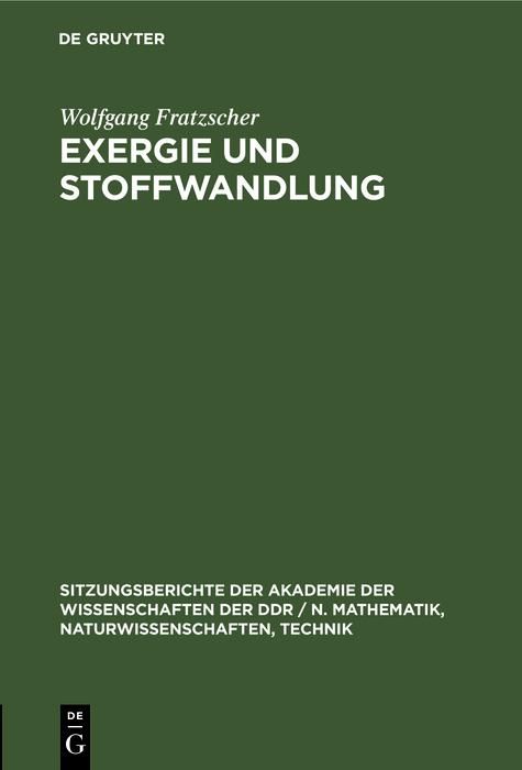 Produktbild: Exergie und Stoffwandlung