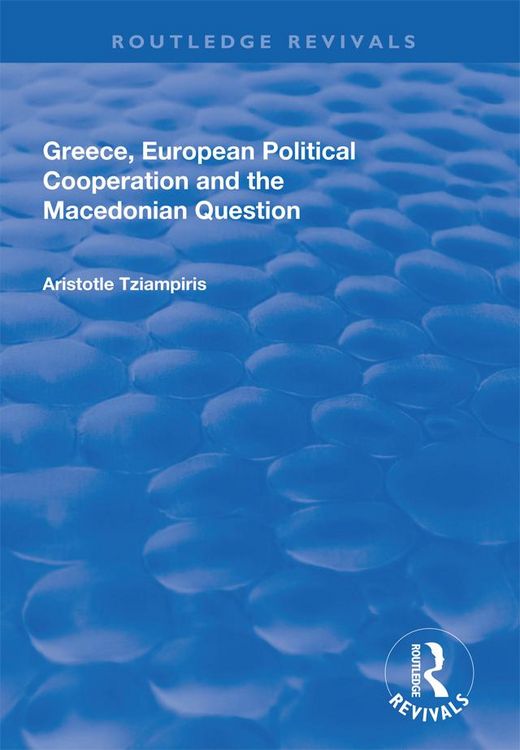 Produktbild: Greece, European Political Cooperation and the Macedonian Question