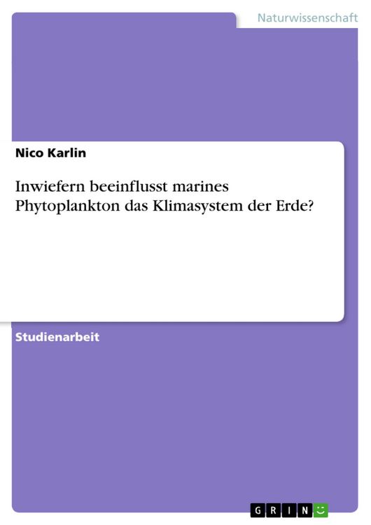 Produktbild: Inwiefern beeinflusst marines Phytoplankton das Klimasystem der Erde?