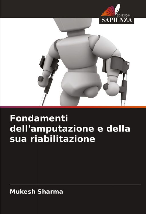 Produktbild: Fondamenti dell'amputazione e della sua riabilitazione