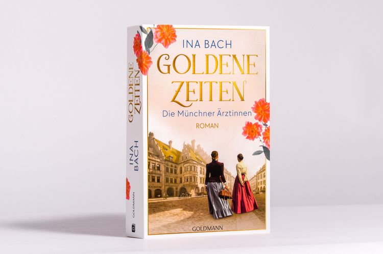 Produktbild: Goldene Zeiten. Die M&uuml;nchner &Auml;rztinnen