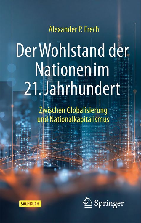 Produktbild: Der Wohlstand der Nationen im 21. Jahrhundert