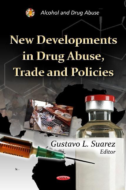 Produktbild: New Developments in Drug Abuse, Trade & Policies
