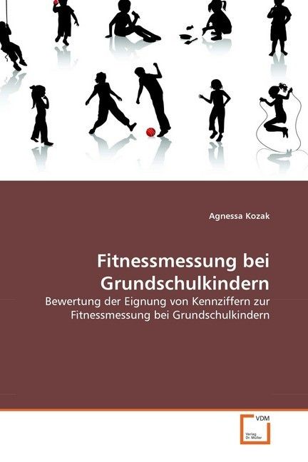 Produktbild: Kozak, A: Fitnessmessung bei Grundschulkindern