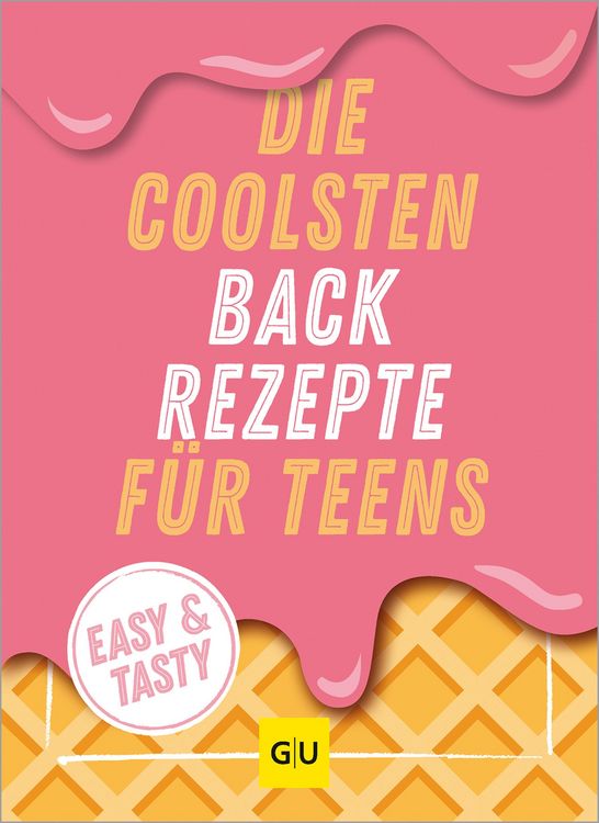 Produktbild: Die coolsten Backrezepte f&uuml;r Teens