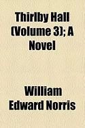 Produktbild: Thirlby Hall (Volume 3); A Novel