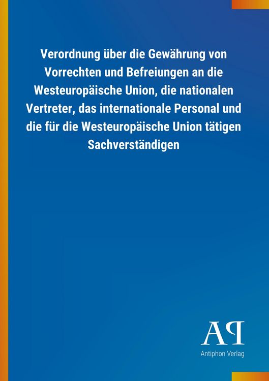 Produktbild: Verordnung &uuml;ber die Gew&auml;hrung von Vorrechten und Befreiungen