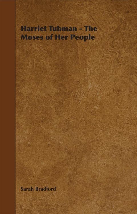 Produktbild: Harriet Tubman - The Moses of Her People