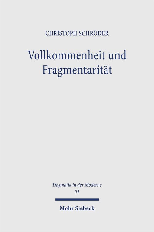 Produktbild: Vollkommenheit und Fragmentarit&auml;t