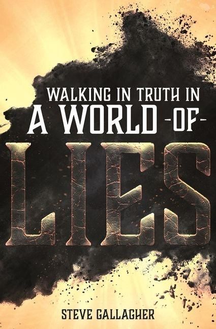 Produktbild: Walking in Truth in a World of Lies