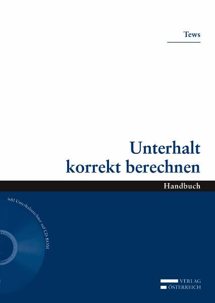 Produktbild: Unterhalt korrekt berechnen, m. CD-ROM (f. &Ouml;sterreich)