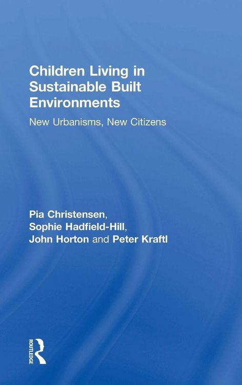 Produktbild: Children Living in Sustainable Built Environments