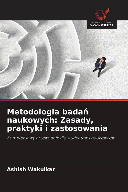 Produktbild: Metodologia bada&iquest; naukowych: Zasady, praktyki i zastosowania