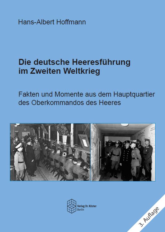 Produktbild: Die deutsche Heeresf&uuml;hrung im Zweiten Weltkrieg
