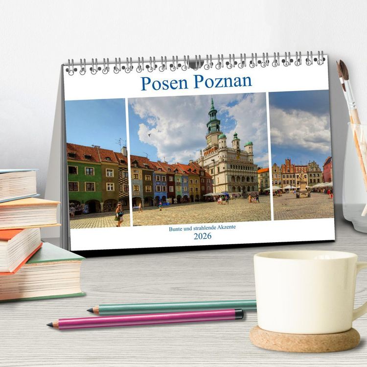 Produktbild: Posen Poznan - Bunte und strahlende Akzente (Tischkalender 2026 DIN A5 quer), CALVENDO Monatskalender