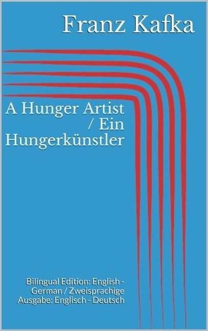 Produktbild: A Hunger Artist / Ein Hungerk&uuml;nstler