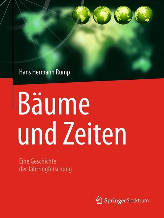 Produktbild: B&auml;ume und Zeiten - Eine Geschichte der Jahrringforschung