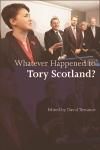 Produktbild: Whatever Happened to Tory Scotland?