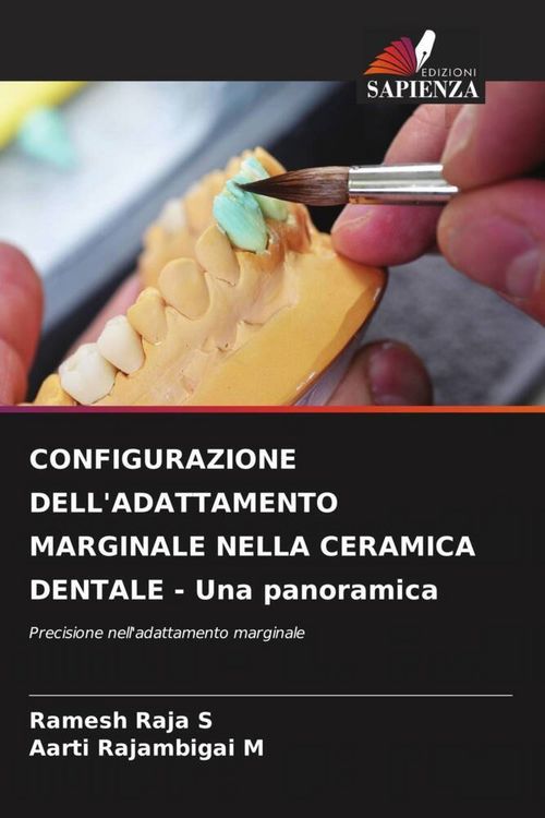 Produktbild: Configurazione Dell'adattamento Marginale Nella Ceramica Dentale - Una Panoramica