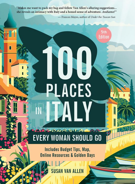Produktbild: 100 Places in Italy Every Woman Should Go, 5th Edition