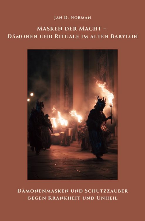 Produktbild: Masken der Macht &ndash; D&auml;monen und Rituale im alten Babylon