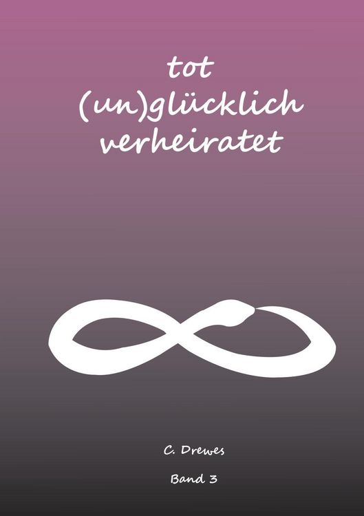Produktbild: Tot (Un) Gl&uuml;cklich verheiratet