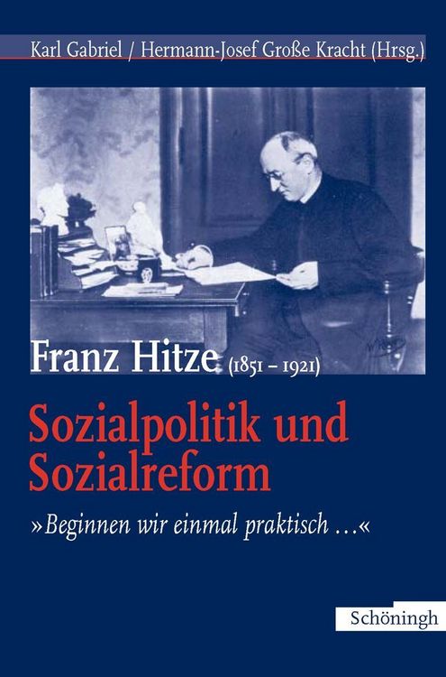 Produktbild: Franz Hitze (1851-1921): Sozialpolitik und Sozialreform