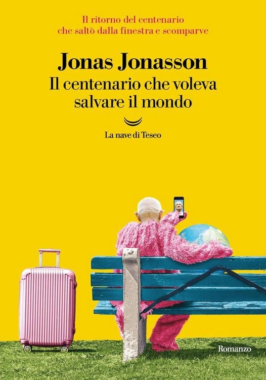 Produktbild: Il centenario che voleva salvare il mondo