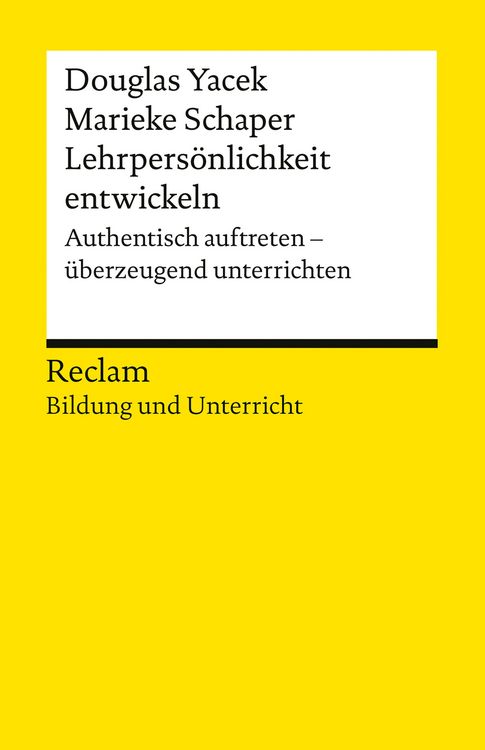 Produktbild: Lehrpers&ouml;nlichkeit entwickeln. Authentisch auftreten - &uuml;berzeugend unterrichten