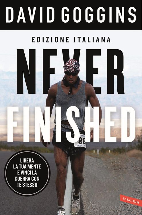Produktbild: Never finished. Libera la tua mente e vinci la tua guerra con te stesso