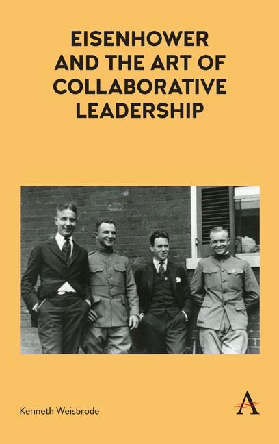 Produktbild: Eisenhower and the Art of Collaborative Leadership