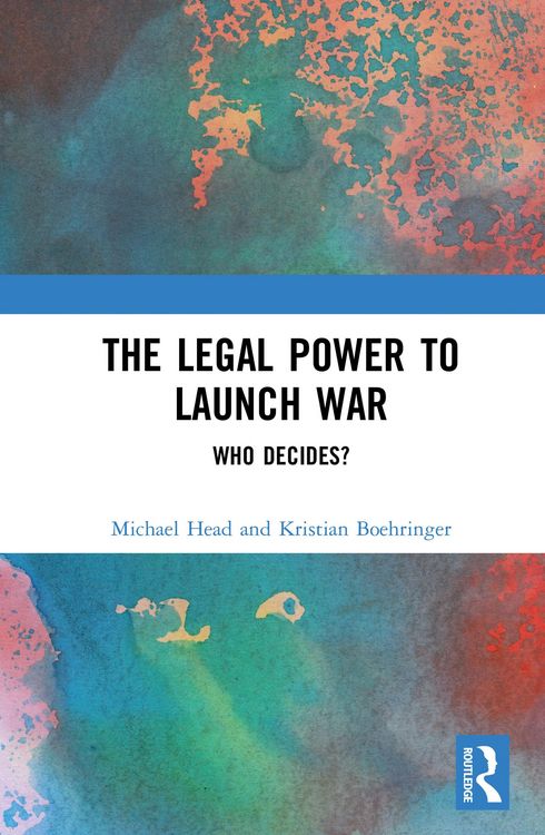 Produktbild: The Legal Power to Launch War