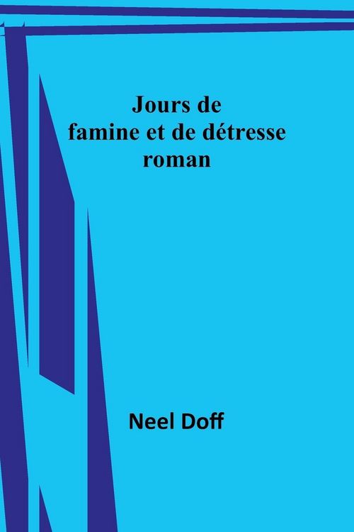 Produktbild: Jours de famine et de d&eacute;tresse