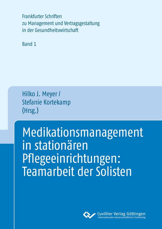 Produktbild: Medikationsmanagement in station&auml;ren Pflegeeinrichtungen: Teamarbeit der Solisten