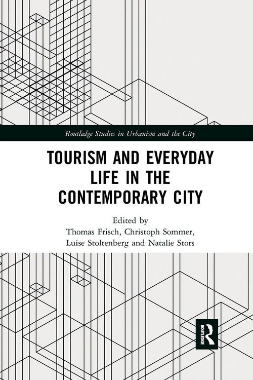 Produktbild: Tourism and Everyday Life in the Contemporary City