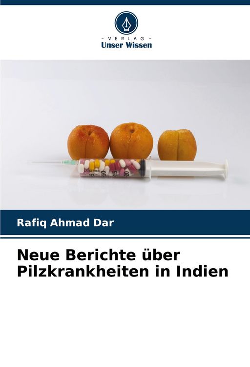 Produktbild: Neue Berichte &uuml;ber Pilzkrankheiten in Indien
