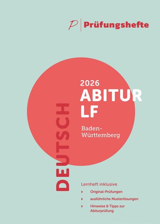 Produktbild: Pr&uuml;fungsheft - 2026 Deutsch Abitur Leistungsfach &ndash; Baden-W&uuml;rttemberg &ndash; Original-Pr&uuml;fungen und L&ouml;sungen