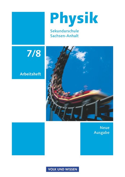 Produktbild: Physik 7./8. Schuljahr - Arbeitsheft. Sekundarschule Sachsen-Anhalt