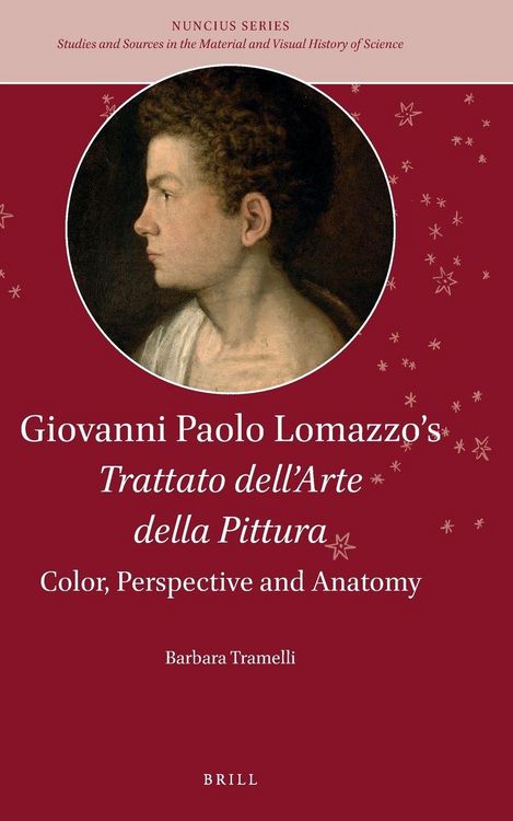 Produktbild: Giovanni Paolo Lomazzo's Trattato Dell'arte Della Pittura: Color, Perspective and Anatomy