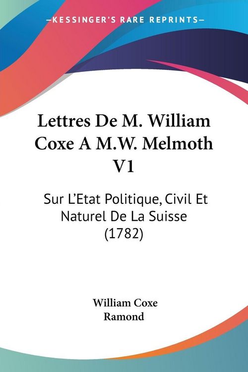 Produktbild: Lettres De M. William Coxe A M.W. Melmoth V1