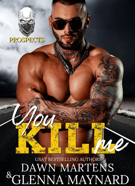 Produktbild: You Kill Me (The Prospect Series, #3)