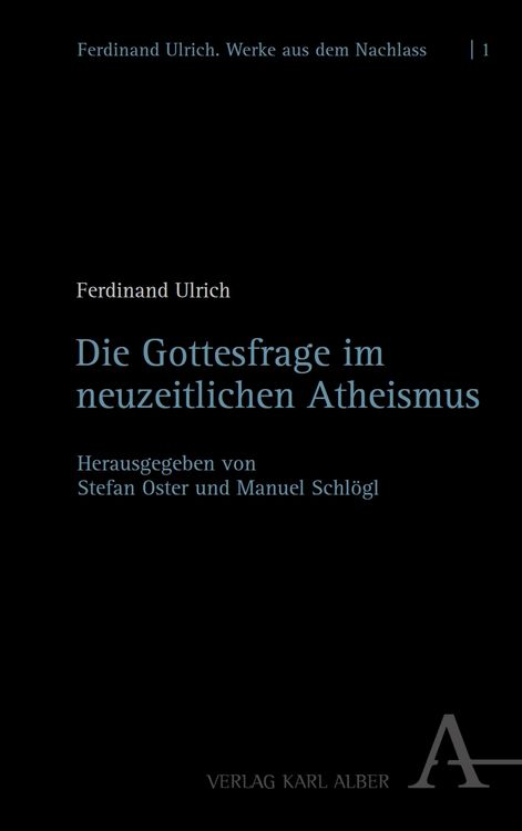 Produktbild: Die Gottesfrage im neuzeitlichen Atheismus