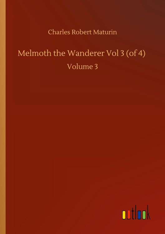 Produktbild: Melmoth the Wanderer Vol 3 (of 4)