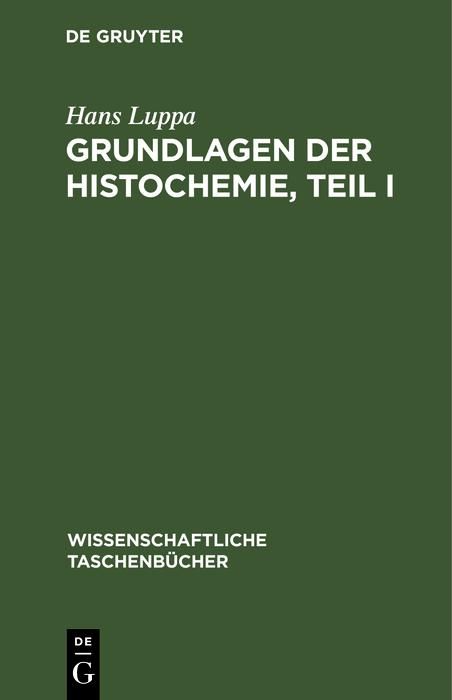 Produktbild: Grundlagen der Histochemie, Teil I