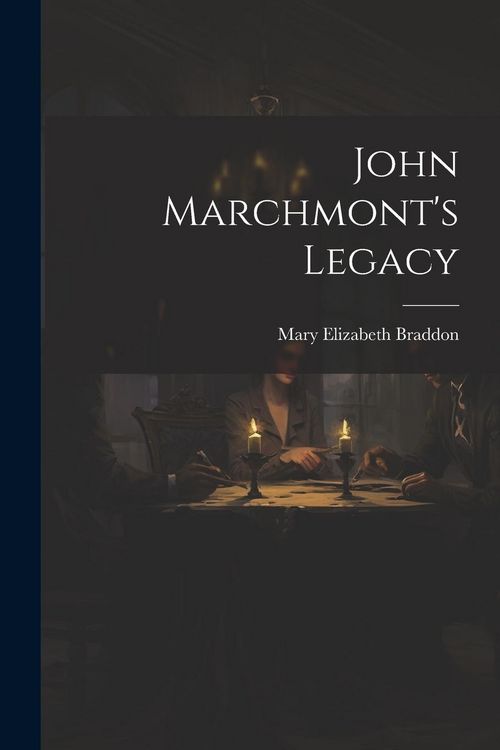 Produktbild: John Marchmont's Legacy