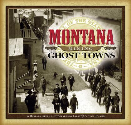 Produktbild: Montana Mining Ghost Towns