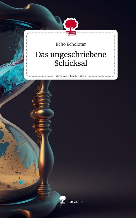Produktbild: Das ungeschriebene Schicksal. Life is a Story - story.one